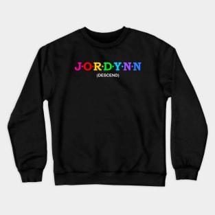 Jordynn  - Descend. Crewneck Sweatshirt